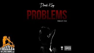 Derek King - Problems [Prod. Feez] [Thizzler.com]