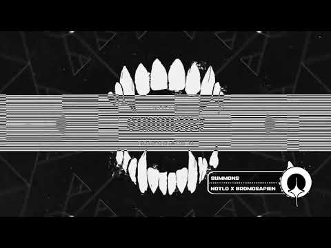 NotLö x BroMosapien - Summons