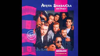 Afrika Bambaataa - Reckless (feat. UB40) [12&#39;&#39; Version]