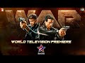 War | World Television Premiere Promo | Hrithik Roshan | Tiger Shroff | Vaani Kapoor