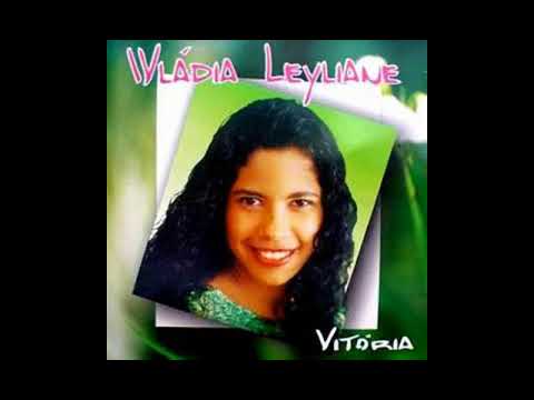 WLÁDIA LEYLIANE - VITÓRIA / CD COMPLETO 1995