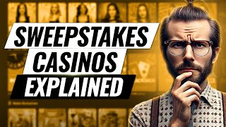 What are Sweepstakes Casinos, and Can You Win Real Money?