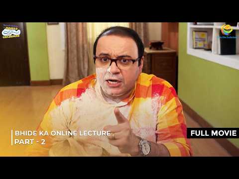 Bhide ka Onlinel Lecture! | FULL MOVIE | Part 2 | Taarak Mehta Ka Ooltah Chashmah