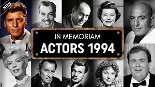 Obituary: Famous Actors WE LOST in 1994