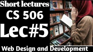 Download the video "Cs 506 lecture 5||cs 506 short lecture 5||cs 506 short lecture notes||web design and development lec"