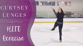 Curtsey Lunges - HIIT Exercises On Ice!