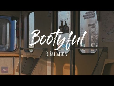 Bootyful | Ex Battalion