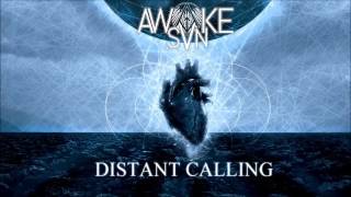 Awake the sun - Distant Calling