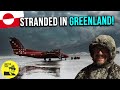 STRANDED IN GREENLAND!  (Coping with the unexpected realities of Arctic travel) | Nuuk 🇬🇱