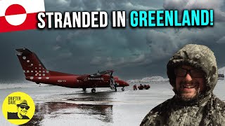 STRANDED IN GREENLAND!  (Coping with the unexpected realities of Arctic travel) | Nuuk 🇬🇱