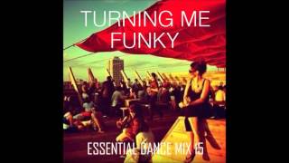 Download lagu Turning Me Funky - Funky House & Disco - Essential Dance Mix 15 mp3 Download lagu Turning Me Funky - Funky House & Disco - Essential Dance Mix 15 mp3