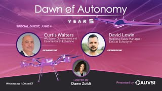 Curtis Walters and David Lewin, Echodyne | Dawn of Autonomy | Episode 74
