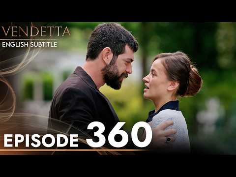 Vendetta - Episode 360 English Subtitled | Kan Cicekleri