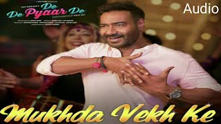Mukhda Vekh Ke :De De Pyaar De | Ajay D Tabu Rakul l Surjit Bindrakhia Mika S Dhvani B Manj M Kumaar