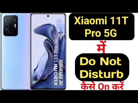 How to enable Do not disturb mode in Xiaomi 11T Pro | Xiaomi 11T Pro me do not disturb kaise on kare