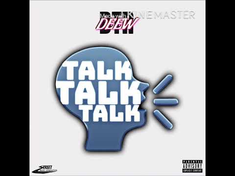 DTR DEEW - TALK TALK TALK (OFFICIAL AUDIO)