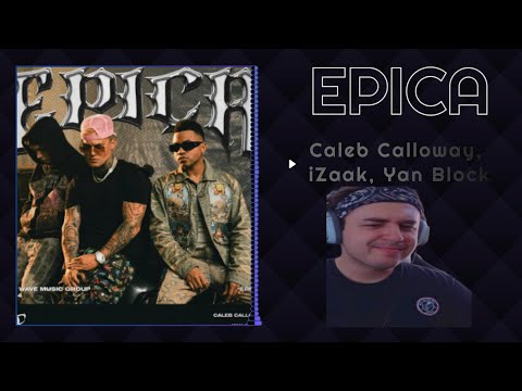 | JUSTBMUSIC | REACCION a CALEB CALLOWAY, iZAAK, YAN BLOCK - EPICA (OFFICIAL)