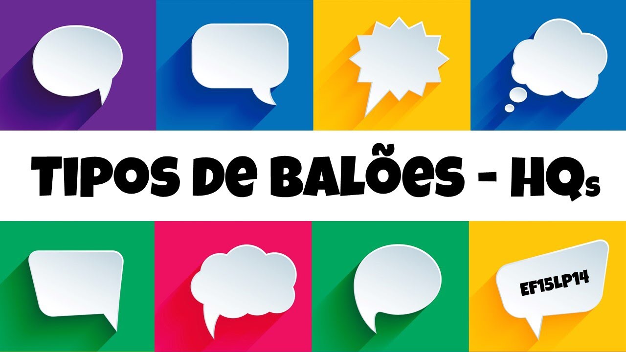Tipos de Balões - Histórias em quadrinhos - EF15LP14 - Vídeo educativo