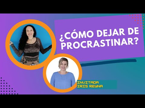 ¿Cómo Dejar de Procrastinar?