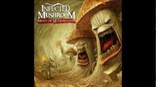 Infected Mushroom - Nothing To Say (HQ)