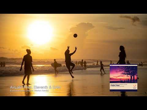 AirLab7 Pres. Eleventh & EAM - Evening Comes (Joshua Ollerton Remix) [Emergent Shores]