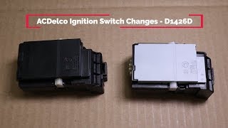 ACDelco Ignition Switch Updates - D1426D / GM 15242754 - Odd Electrical Issues