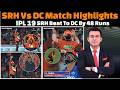 Sunrisers Hyderabad Vs Delhi Capitals Complete Match Highlights IPL 2026 Today