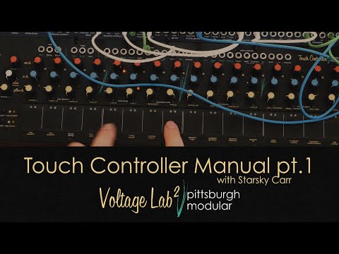 Voltage Lab 2 Laboratory Touch Controller pt.1 with Starsky Carr