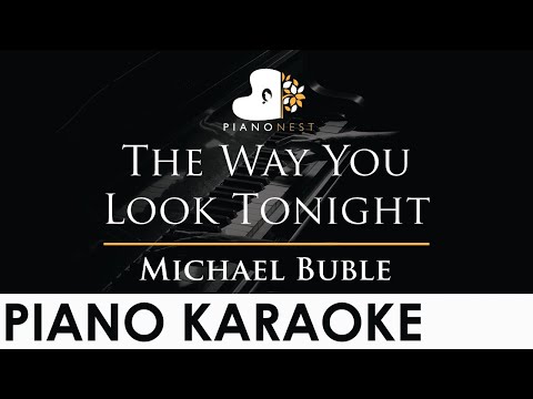 Michael Buble - The Way You Look Tonight - Piano Karaoke Instrumental Cover with Lyrics