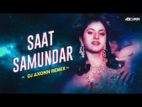 Saat Samundar Paar - DJ Axonn Remix | Divya Bharti | Sadhana Sargam | Vishwatma | 90s Hit Songs
