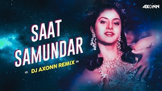 Saat Samundar Paar - DJ Axonn Remix  Divya Bharti 
