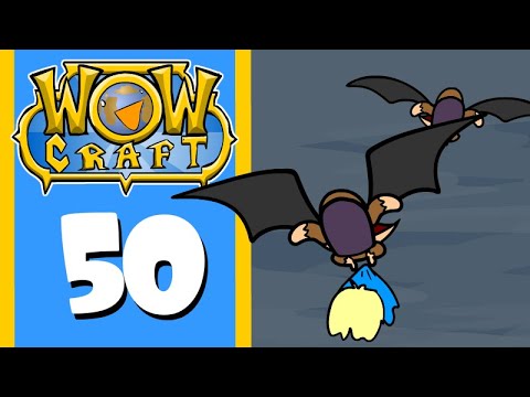 WowCraft Ep 50 "Kingnapped"