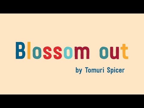 'Blossom out' lyric video (performance track) - Sing Up Day 2023