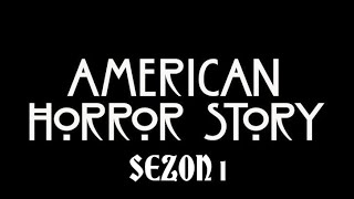 American Horror Story Sezon 1: Murder House - obszerna recenzja