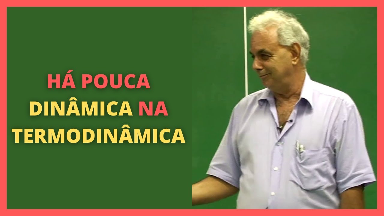 O QUE É A TERMODINÂMICA? | Jorge Sá Martins