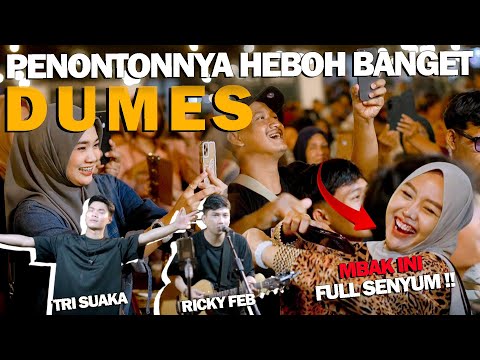DUMES -  TERDUMES DUMES PENONTON FULL JOGET ! RICKY FEB FT TRI SUAKA
