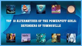 The Powerpuff Girls: Defenders of Townsville