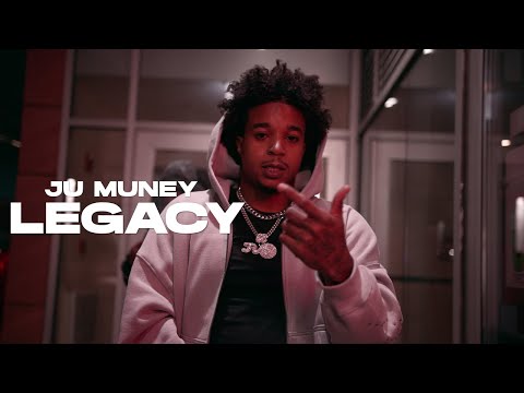 Ju Muney - Legacy (Music Video)