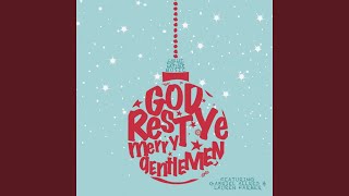 God Rest Ye Merry Gentlemen (feat. Gabriel Allred and Lauren Farmer)