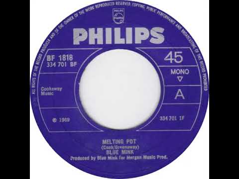UK New Entry 1969 (221) Blue Mink - Melting Pot