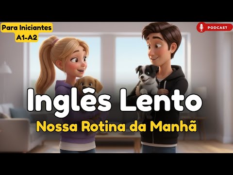 Our morning routine in English ☀️ | Slow and Easy English for Beginners A1–A2 | Natural Listening