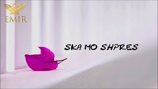 Emir - Ska Ma Shpres