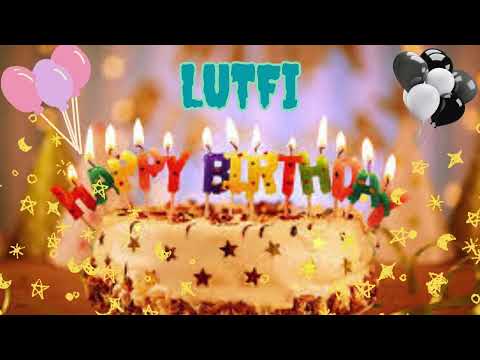 Lutfi birthday song – Happy Birthday Lutfi