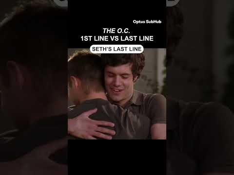 The O.C. characters' 1st line vs Last Line | The O.C.