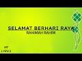 Rahimah Rahim - Selamat Berhari Raya (Lirik)