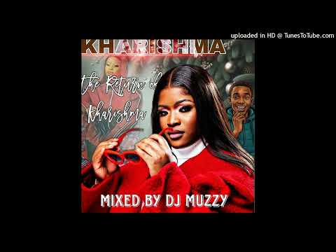 THE RETURN OF KHARISHMA [FULL MIXTAPE] - Mixed by Dj Muzzy 2025