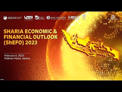 , title : 'Sharia Economic & Financial Outlook (ShEFO) 2023 | Sesi 2'