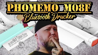 Phomemo M08F Tattoostencil Bluetooth Drucker - Kann er was oder kann er nix?