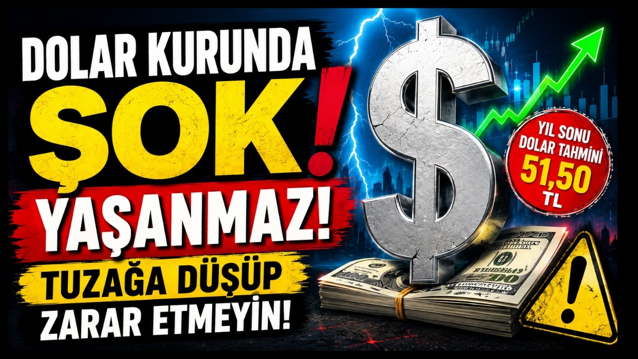 DOLAR KURUNDA ŞOK BEKLEYENLER YANILIYOR! YIL SONU GERÇEK SENARYO
