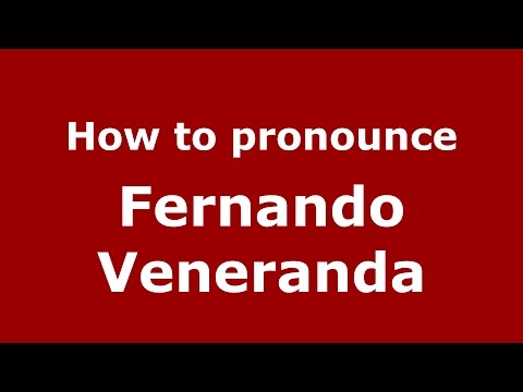 How to pronounce Fernando Veneranda (Italian/Italy)  - PronounceNames.com